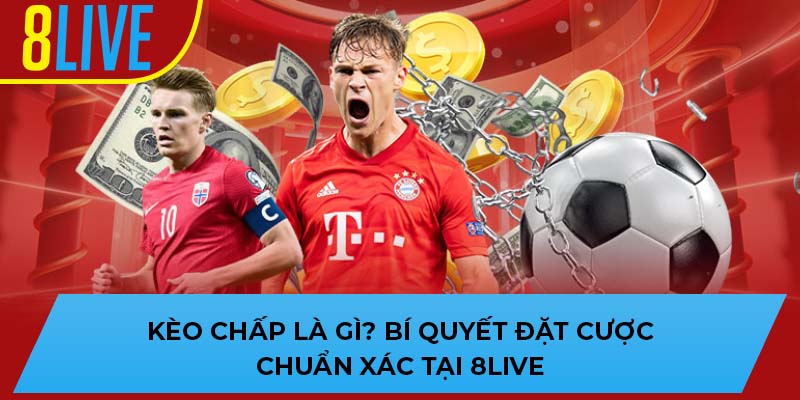 kèo chấp là gì